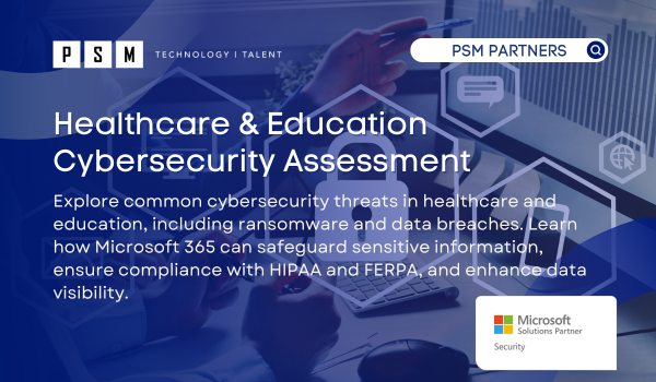 Healthcare & Education Cybersecurity Assessment