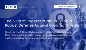 The 5 C's of Cybersecurity: Building a Robust Defense Against Evolving Threats