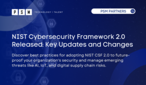 NIST Cybersecurity Framework 2.0 Released: Key Updates and Changes